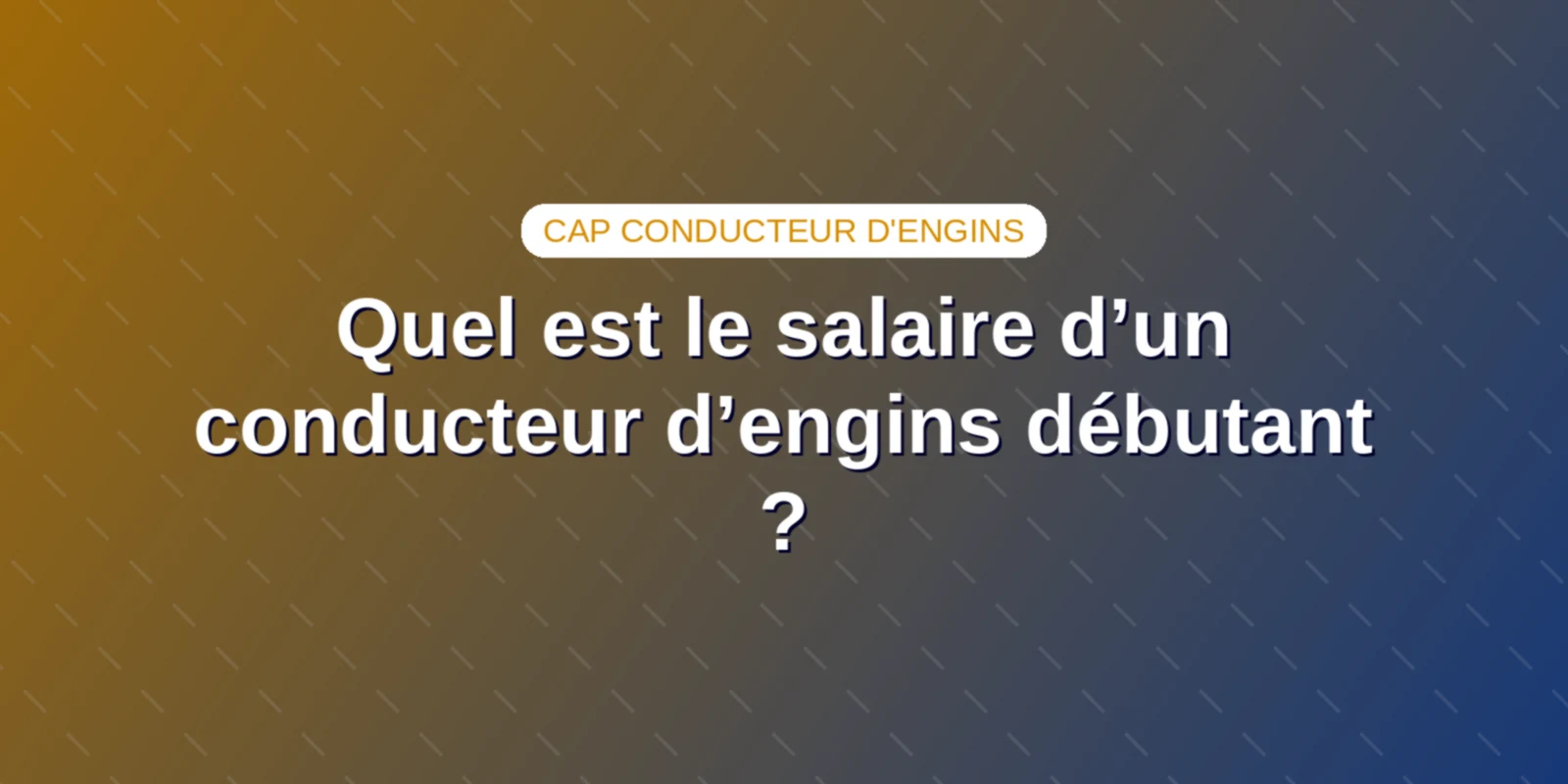 Quel est le salaire d’un conducteur d’engins débutant ? Couverture : Quel est le salaire d’un conducteur d’engins débutant ?